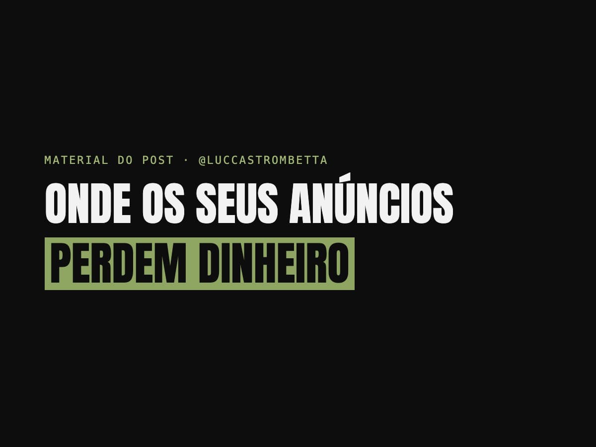 Onde os seus anúncios perdem dinheiro