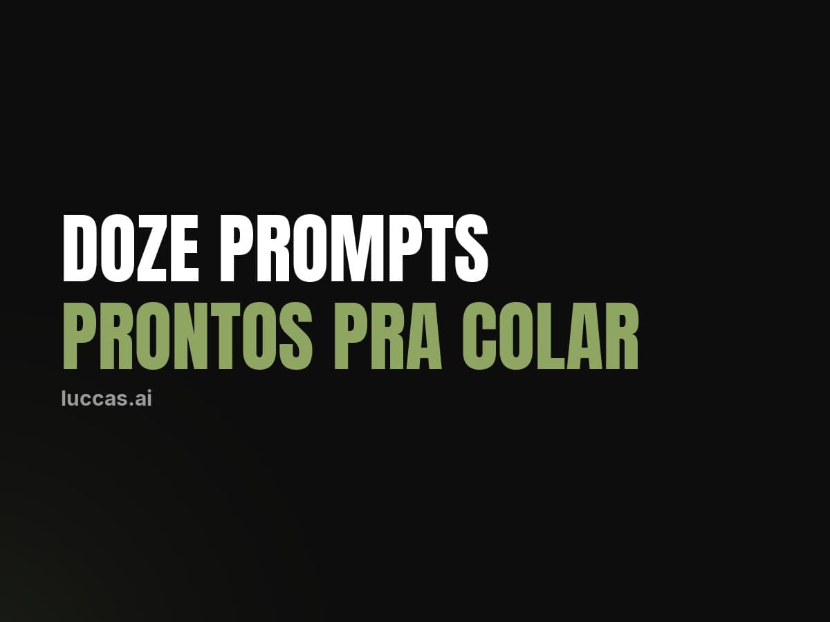 Doze prompts prontos para colar