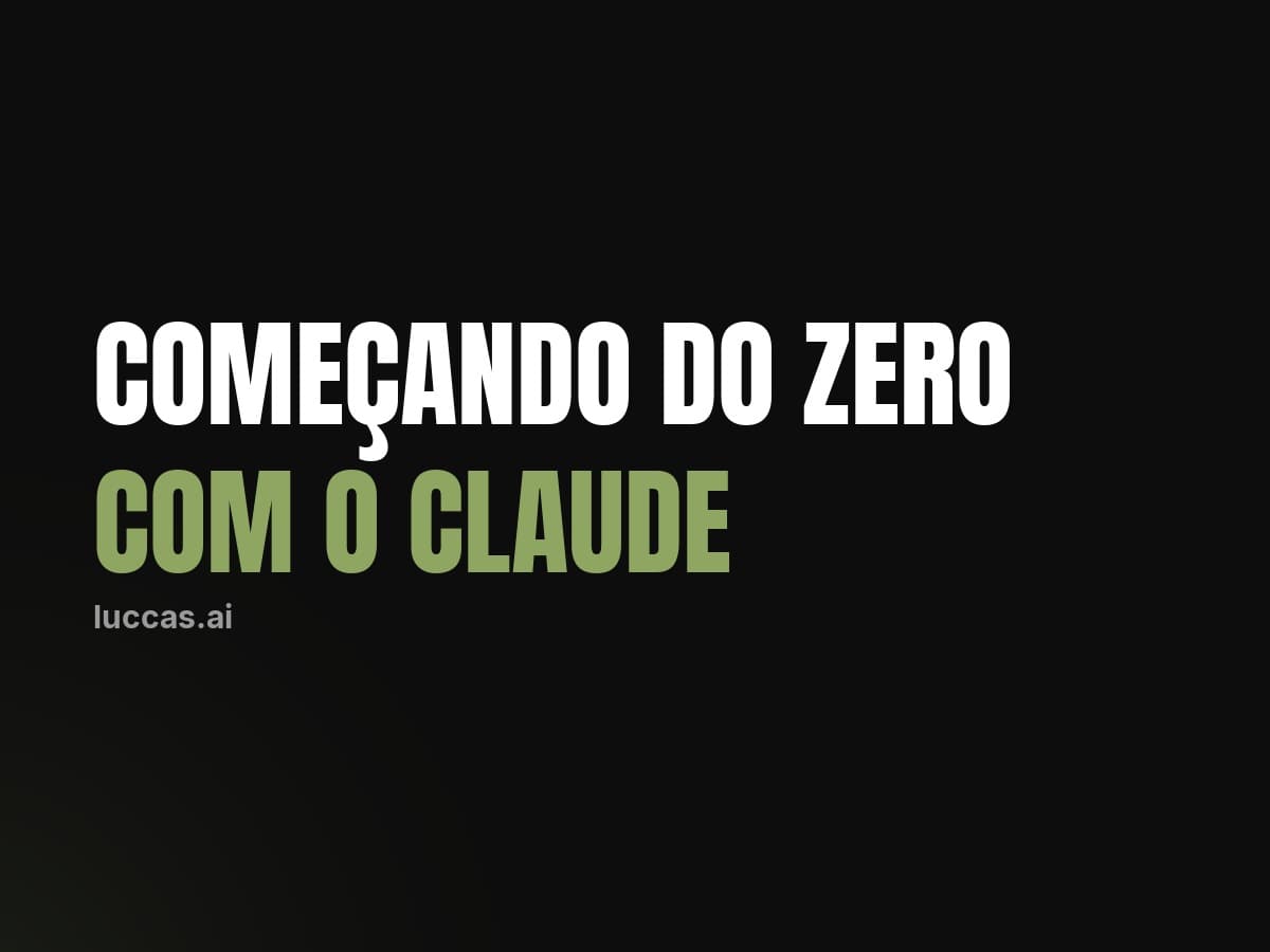 Começando do zero com o Claude
